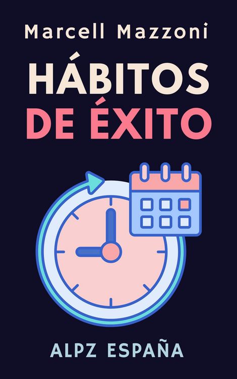 Produktbild: H&aacute;bitos De &Eacute;xito (Colecci&oacute;n Productividad, #6)