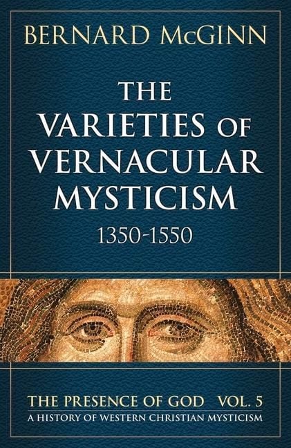Produktbild: The Varieties of Vernacular Mysticism 1350-1550