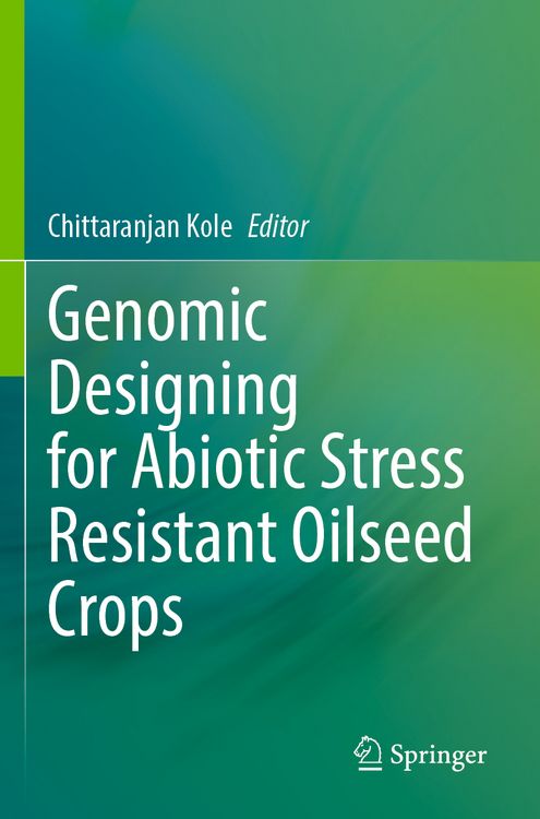 Produktbild: Genomic Designing for Abiotic Stress Resistant Oilseed Crops