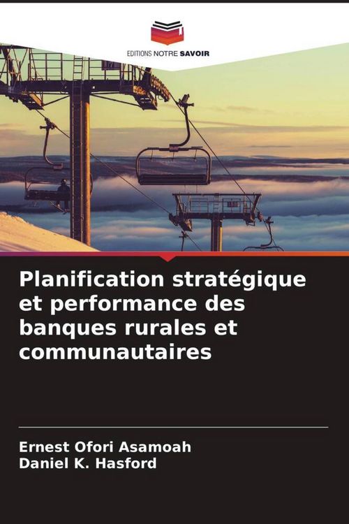 Produktbild: Planification strat&eacute;gique et performance des banques rurales et communautaires