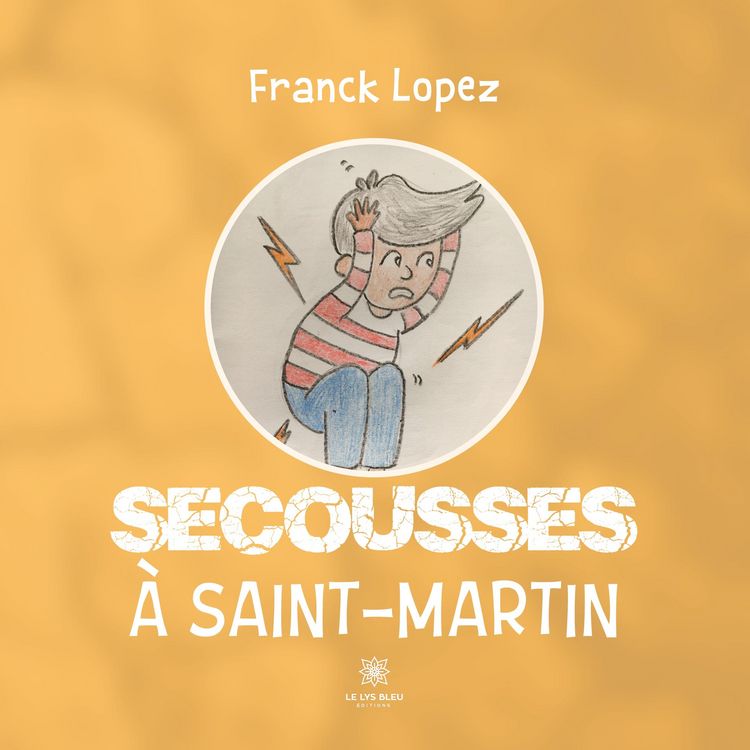 Produktbild: Franck Lopez: Secousses &agrave; Saint-Martin