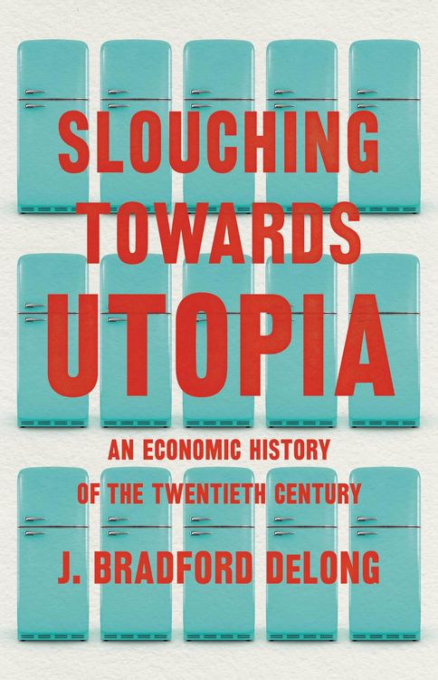 Produktbild: Slouching Towards Utopia