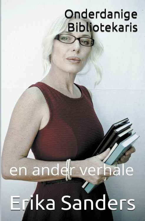 Produktbild: Onderdanige Bibliotekaris en ander verhale