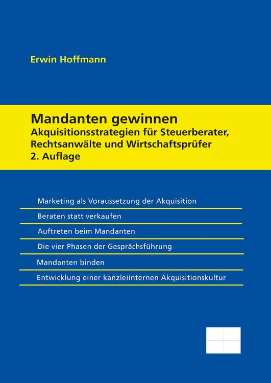 Produktbild: Mandanten gewinnen - Akquisitionsstrategien f&uuml;r Steuerberater, Rechtsanw&auml;lte und Wirtschaftspr&uuml;fer