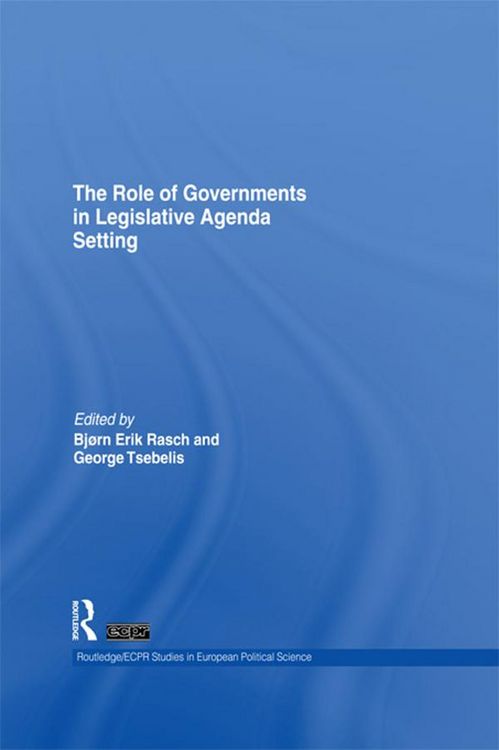 Produktbild: The Role of Governments in Legislative Agenda Setting