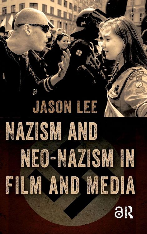 Produktbild: Nazism and Neo-Nazism in Film and Media