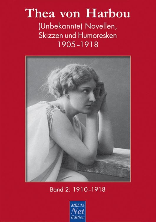 Produktbild: Thea von Harbou. (Unbekannte) Novellen, Skizzen und Humoresken 1905-1918