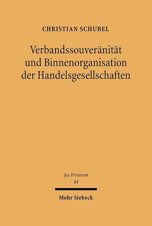 Produktbild: Verbandssouveränität und Binnenorganisation der Handelsgesellschaften