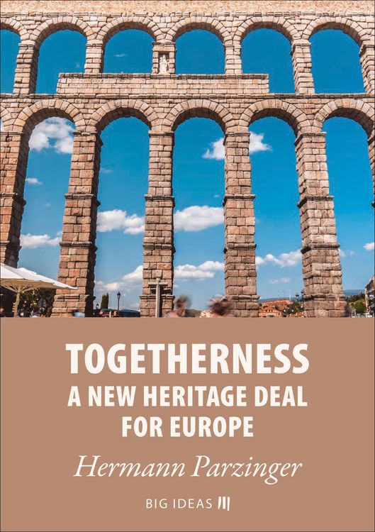 Produktbild: Togetherness - A new heritage deal for Europe