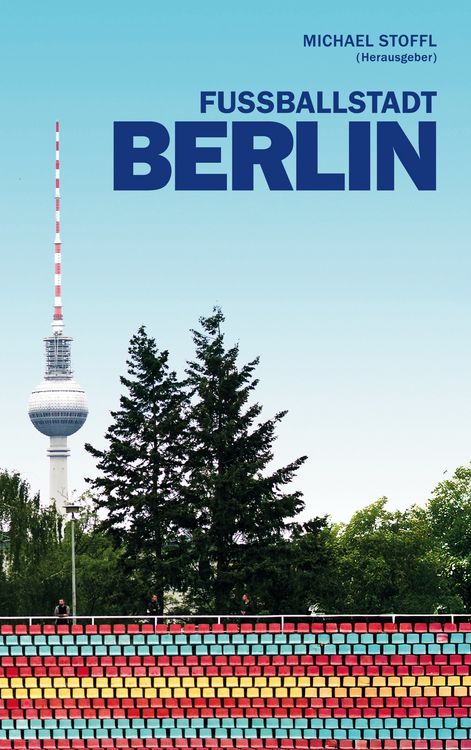 Produktbild: Fu&szlig;ballstadt Berlin