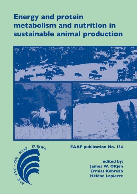 Produktbild: Energy and Protein Metabolism and Nutrition in Sustainable Animal Production