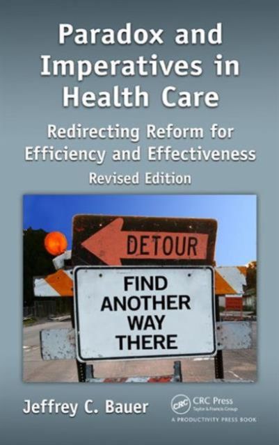Produktbild: Bauer, J: Paradox and Imperatives in Health Care