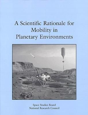 Produktbild: A Scientific Rationale for Mobility in Planetary Environments