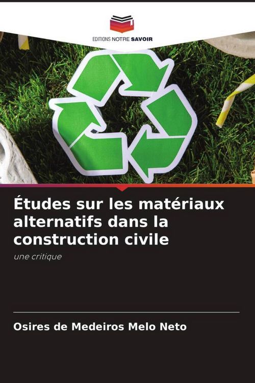 Produktbild: &Eacute;tudes sur les mat&eacute;riaux alternatifs dans la construction civile