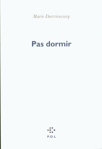 Produktbild: Darrieussecq, M: Pas dormir