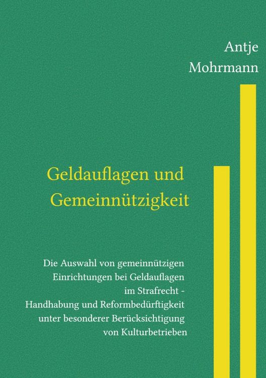 Produktbild: Geldauflagen und Gemeinn&uuml;tzigkeit Die Auswahl von gemeinn&uuml;tzigen Einrichtungen b