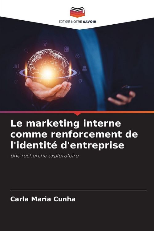 Produktbild: Le marketing interne comme renforcement de l'identit&eacute; d'entreprise
