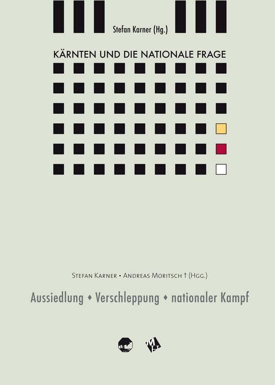 Produktbild: K&auml;rnten und die nationale Frage / Aussiedlung - Verschleppung - nationaler Kampf