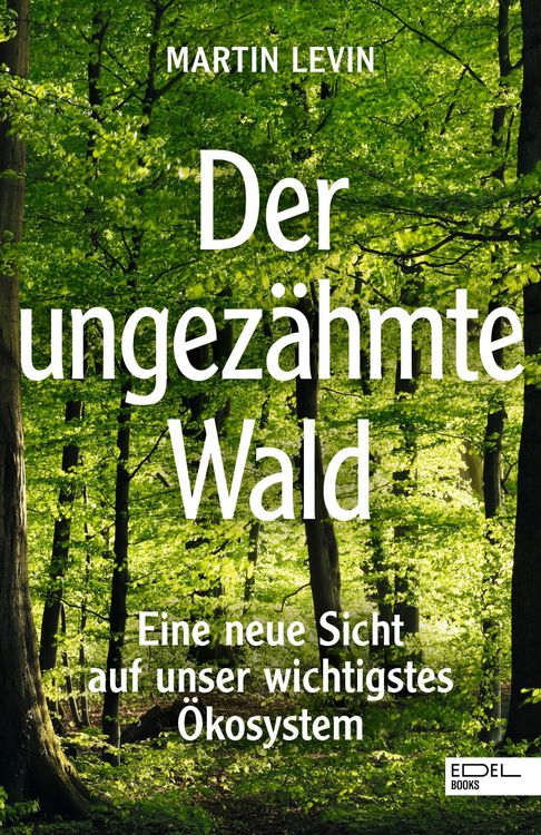 Produktbild: Der ungez&auml;hmte Wald
