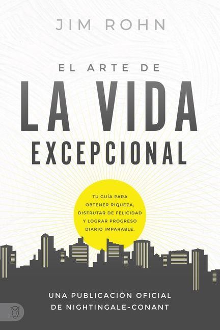 Produktbild: El Arte de la Vida Excepional (the Art of Exceptional Living)