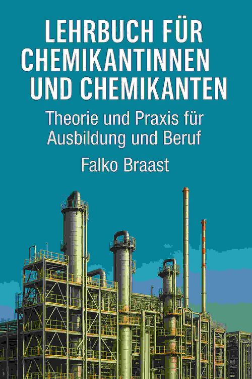 Produktbild: Lehrbuch f&uuml;r Chemikantinnen und Chemikanten
