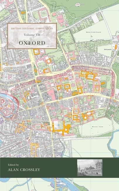 Produktbild: British Historic Towns Atlas Volume VII: Oxford