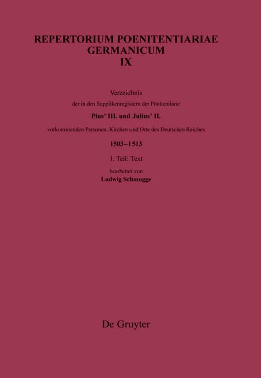 Produktbild: Verzeichnis der in den Supplikenregistern der Poenitentiarie Pius&rsquo; III. und Julius&rsquo; II. vorkommenden Personen, Kirchen und Orte des Deutschen Reiches
