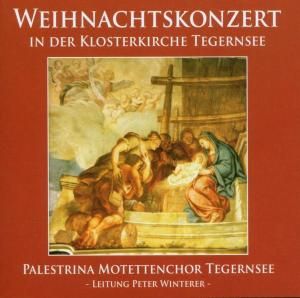 Produktbild: Palestrina Motettenchor Tegernsee: Weihnachtskonzert i.d.Klo