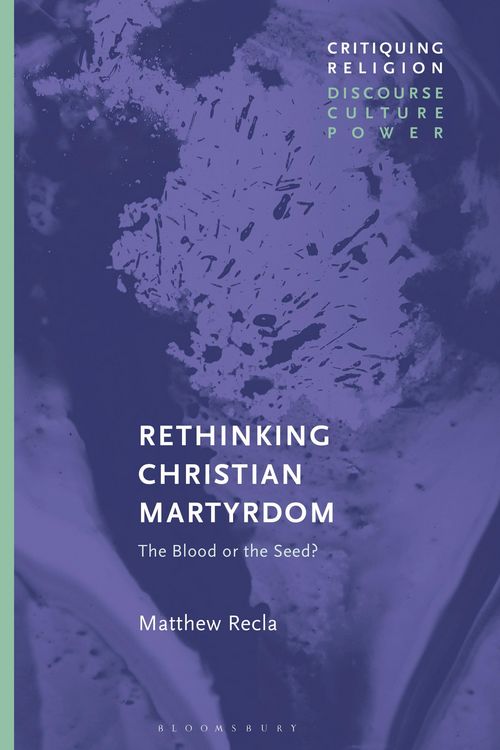 Produktbild: Rethinking Christian Martyrdom