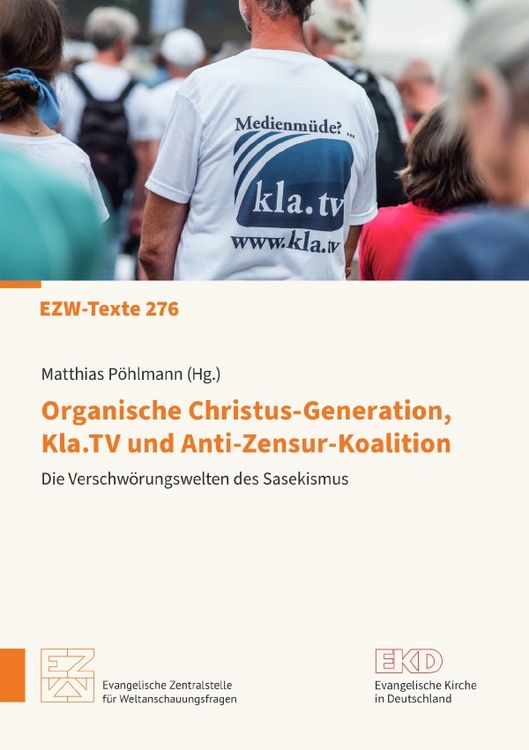 Produktbild: Organische Christus-Generation, Kla.TV und Anti-Zensur-Koalition Die Verschw&ouml;rungswelten des Sasekismus