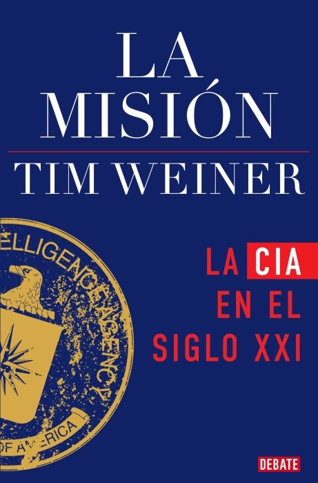 Produktbild: La Misi&oacute;n: La CIA En El Siglo XXI / The Mission: The CIA in the 21st Century