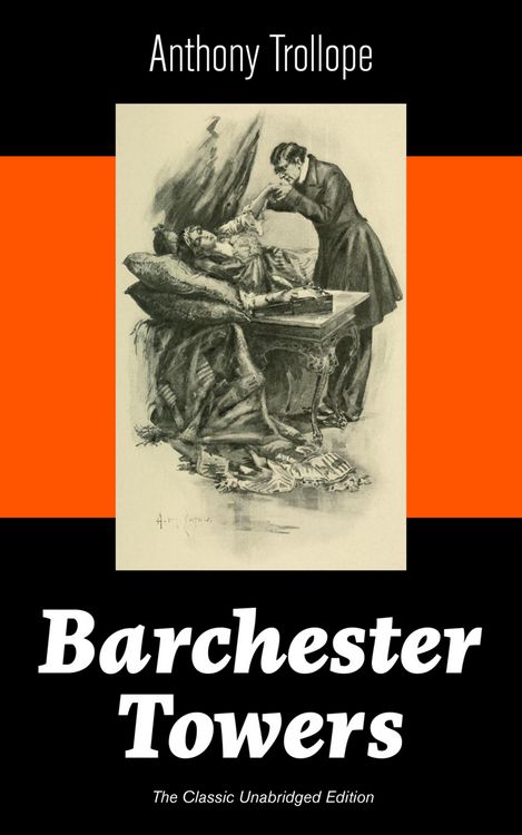 Produktbild: Barchester Towers (The Classic Unabridged Edition)