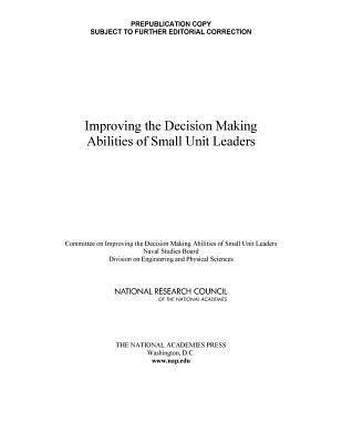 Produktbild: Improving the Decision Making Abilities of Small Unit Leaders