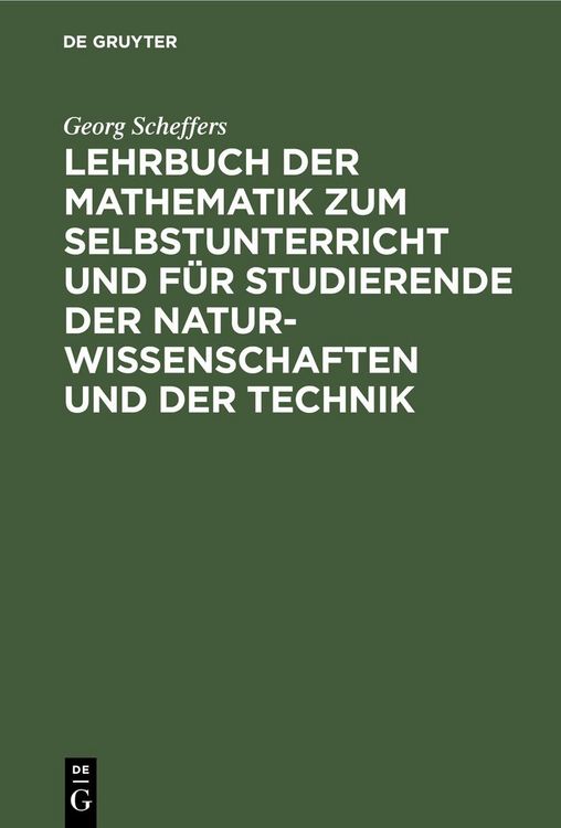 Produktbild: Lehrbuch der Mathematik zum Selbstunterricht und f&uuml;r Studierende der Naturwissenschaften und der Technik