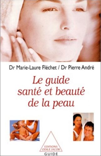 Produktbild: Guide sant&eacute; et beaut&eacute; de la peau