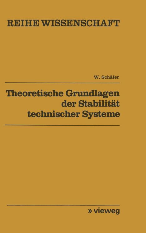 Produktbild: Theoretische Grundlagen der Stabilit&auml;t technischer Systeme