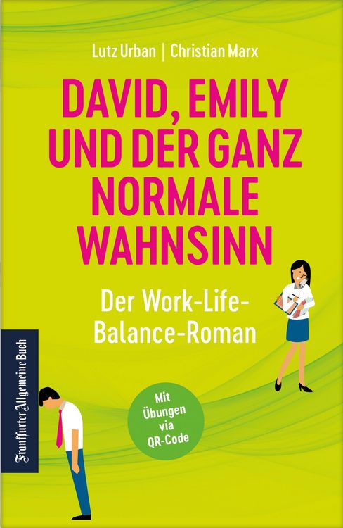 Produktbild: David, Emily und der ganz normale Wahnsinn: Der Work-Life-Balance-Roman