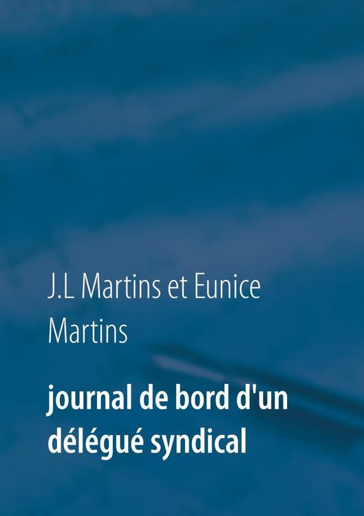 Produktbild: Journal de bord d'un d&eacute;l&eacute;gu&eacute; syndical