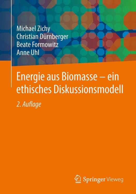 Produktbild: Energie aus Biomasse - ein ethisches Diskussionsmodell