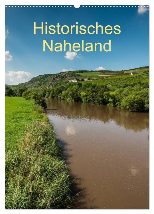 Produktbild: Historisches Naheland (Wandkalender 2026 DIN A2 hoch), CALVENDO Monatskalender