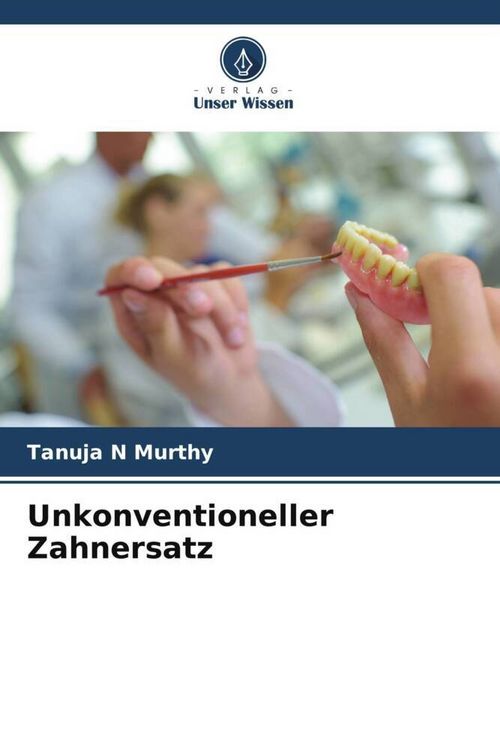 Produktbild: Unkonventioneller Zahnersatz