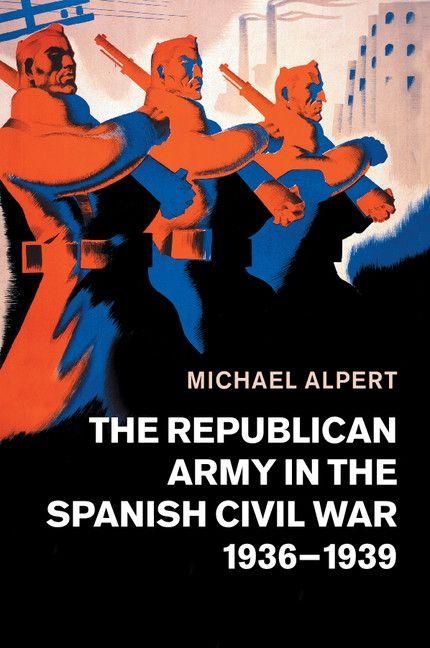 Produktbild: The Republican Army in the Spanish Civil War, 1936-1939