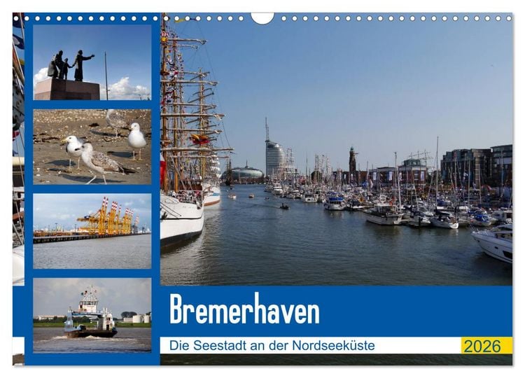 Produktbild: Bremerhaven. Die Seestadt an der Nordseek&uuml;ste (Wandkalender 2026 DIN A3 quer), CALVENDO Monatskalender