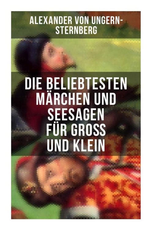 Produktbild: Die beliebtesten M&auml;rchen und Seesagen f&uuml;r Gro&szlig; und Klein