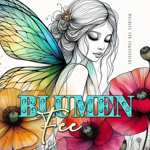 Produktbild: Blumenfee Malbuch f&uuml;r Erwachsene