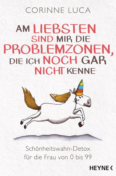 Produktbild: Am liebsten sind mir die Problemzonen, die ich noch gar nicht kenne