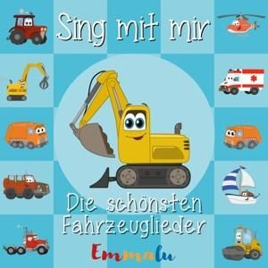 Produktbild: Sing mit mir - Die sch&ouml;nsten Fahrzeuglieder