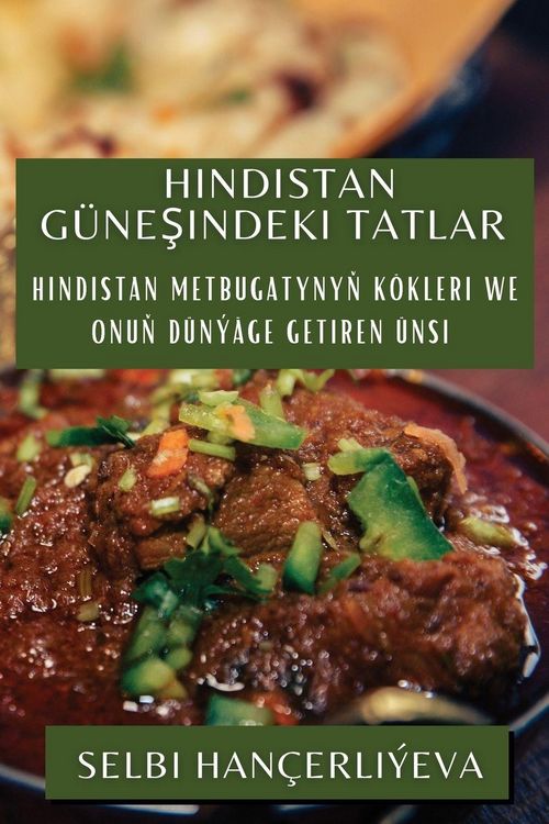 Produktbild: Hindistan G&uuml;ne&iquest;indeki Tatlar