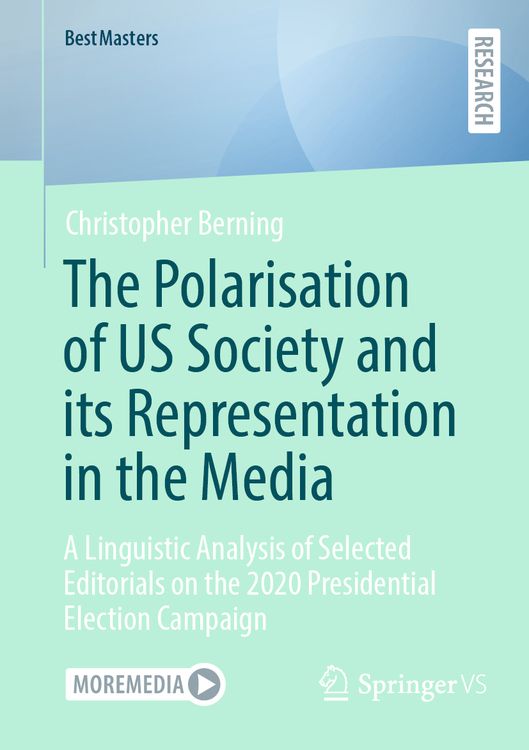 Produktbild: The Polarisation of US Society and its Representation in the Media