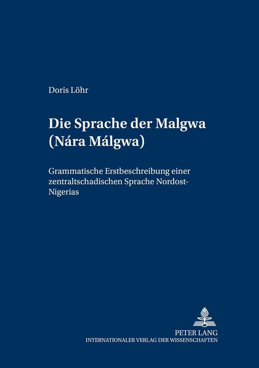 Produktbild: Die Sprache der Malgwa (N&aacute;r&aacute; M&aacute;lgwa)